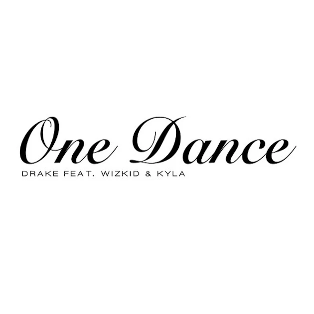 Drake Singles - Pop Style and One Dance