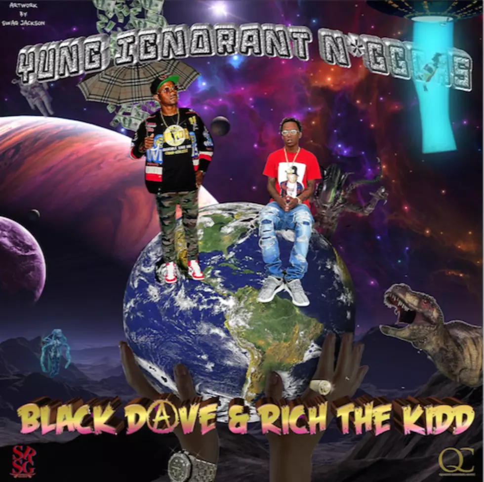 Listen to Black Dave Feat. Rich The Kid, "Yung Ignorant N*ggas"