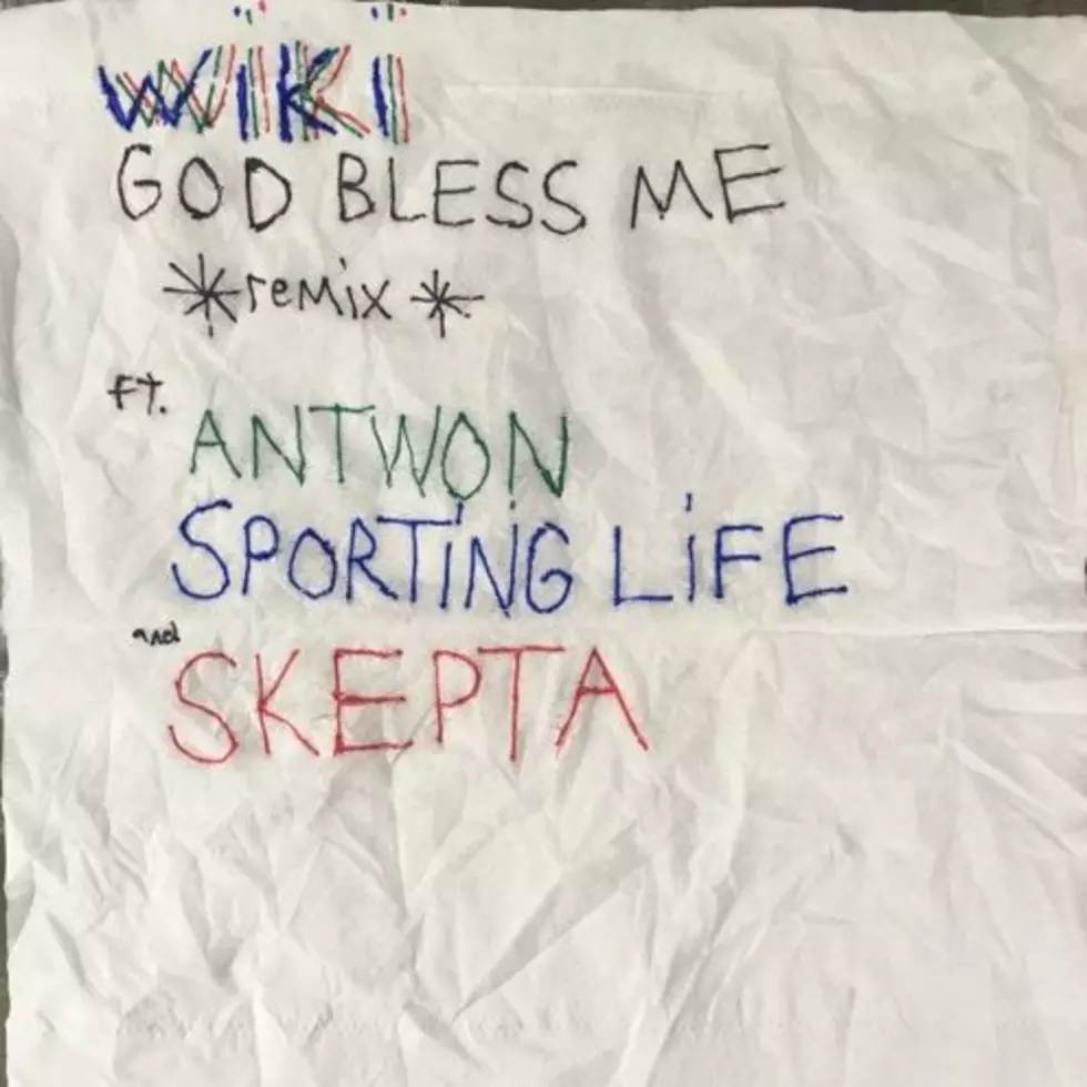 Wiki Drops “God Bless Me (Remix)” With Antwon, Skepta and Sporting Life