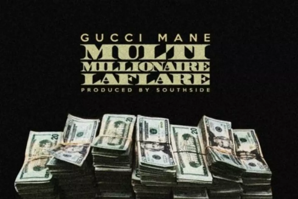 Gucci Mane Drops “Multi Millionaire Laflare” Produced by Southside
