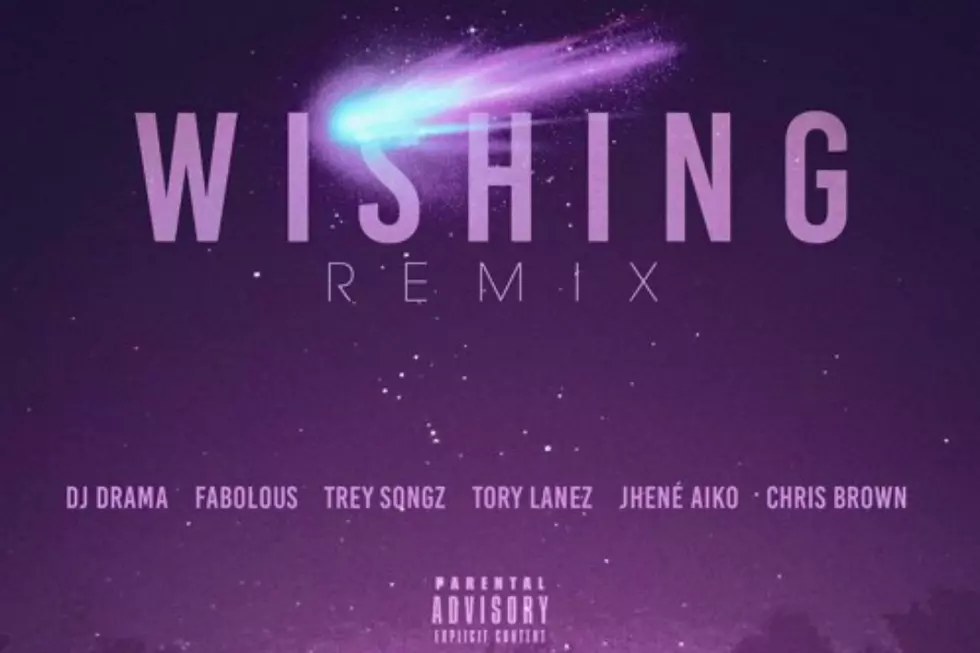 DJ Drama Drops “Wishing” Remix With Fabolous, Trey Songz, Jhene Aiko, Chris Brown and Tory Lanez