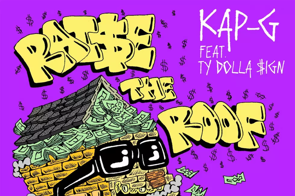 Kap G “Raise the Roof” With Ty Dolla Sign: Cash Reaches the Ceiling on New Song