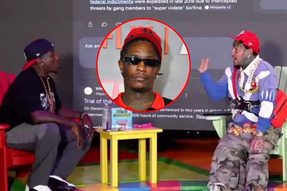 6ix9ine and Podcast Host Big Bank Debate About Whether Young Thug Snitched
